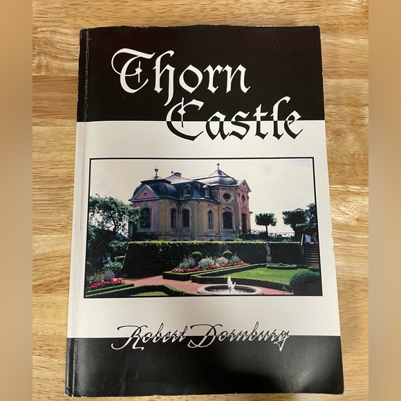 Thorn Castle by Robert Dornburg Autographed Copy 2005 Trafford Publishing - Picture 1 of 12